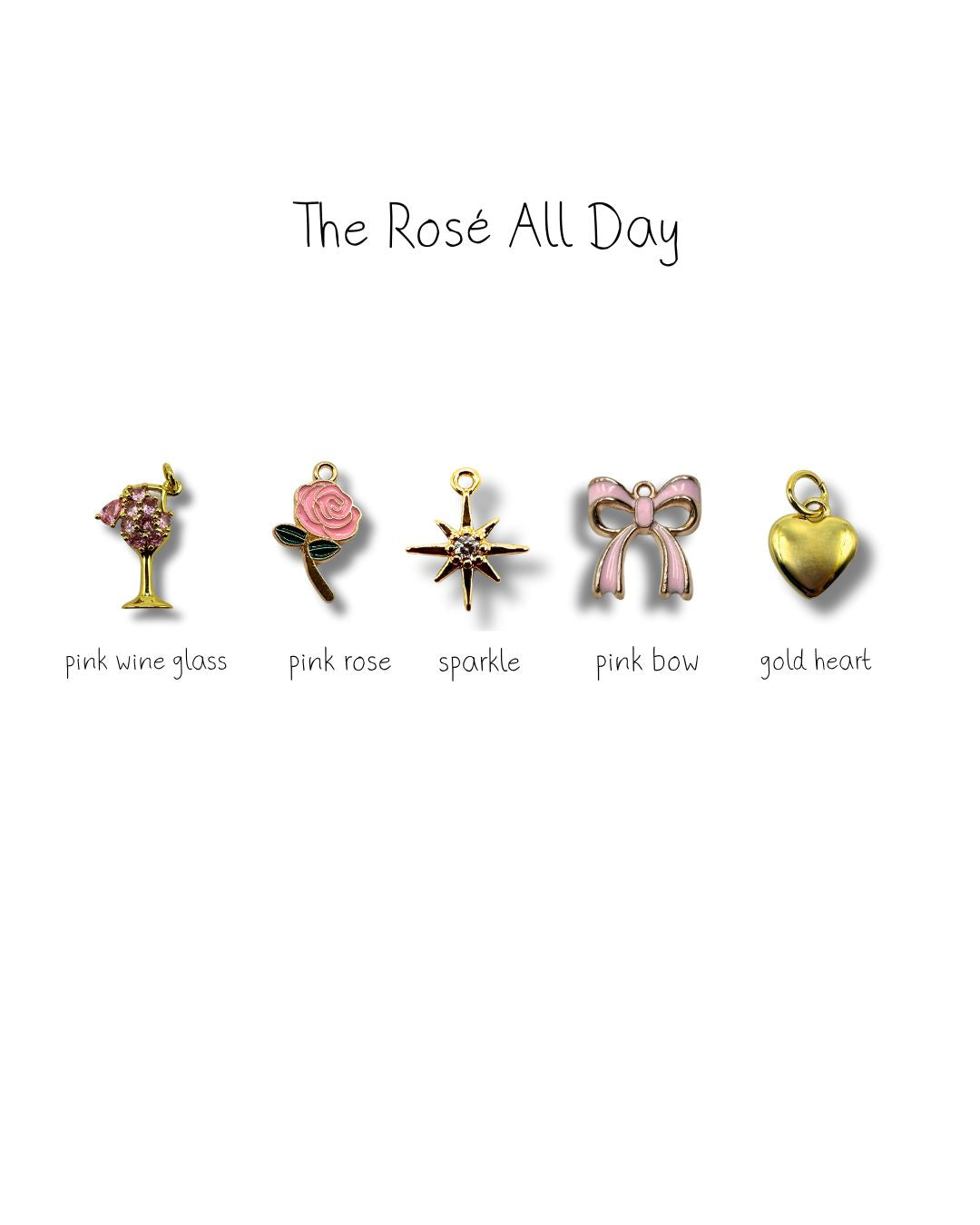 The Rosé All Day- Charm Necklace DIY Kit